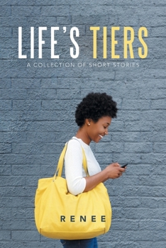 Paperback Life's Tiers: A Collection of Short Stories Book