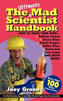 Paperback The Ultimate Mad Scientist Handbook Book