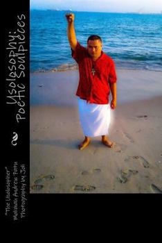 Paperback Usolosophy: Poetic Soulpieces: Usolosopher Book