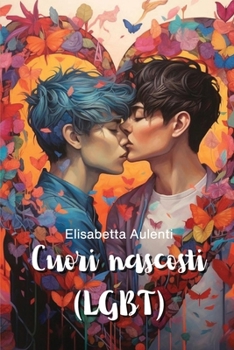 Paperback Cuori nascosti (LGBT) [Italian] Book