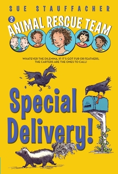 Special Delivery! (Animal Rescue Team, #2) - Book #2 of the Animal Rescue Team