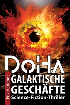 DoHa - Galaktische Geschäfte: Science-Fiction-Thriller (German Edition)