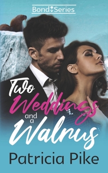 Paperback Two Weddings and a Walrus Book