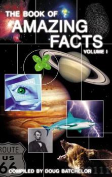 Paperback The Book of Amazing Facts, Volume 1 Book