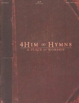 Paperback 4Him - Hymns: A Place of Worship Book