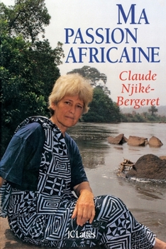 Paperback Ma passion africaine [French] Book