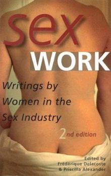Sex Work: Writings by Women in the Sex Industry