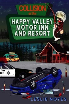 Paperback Collision at the Happy Valley Motor Inn and Resort Book