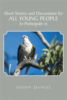 Paperback Short Stories and Discussions for All Young People to Participate in Book