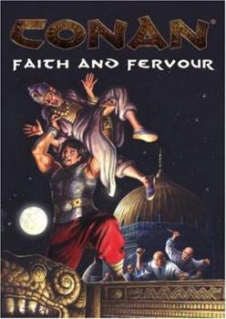 Conan: Faith & Fervour (Conan) - Book  of the Conan the Roleplaying Game