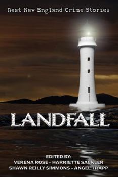 Paperback Landfall: The Best New England Crime Stories 2018 Book