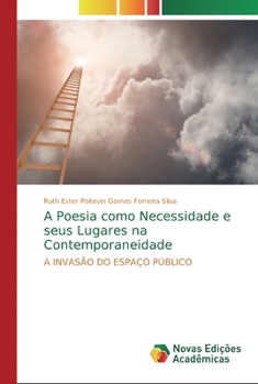 Paperback A Poesia como Necessidade e seus Lugares na Contemporaneidade [Portuguese] Book