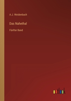 Paperback Das Nahethal: Fünfter Band [German] Book