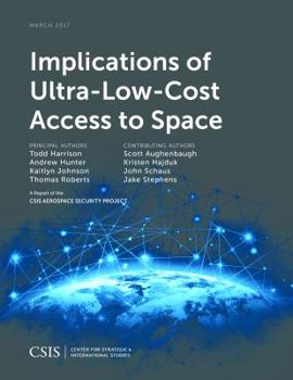 Paperback Implications of Ultra-Low-Cost Access to Space Book