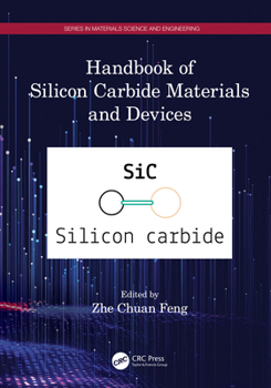 Hardcover Handbook of Silicon Carbide Materials and Devices Book