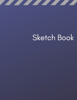 Paperback Sketch Book: Unleash your Inner for Drawing \ 120 Pages, "8.5 x 11" Book