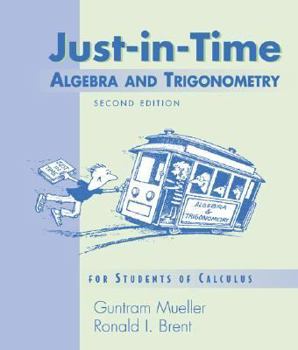 Paperback Just-In-Time Algebra and Trigonometry for Students of Calculus, 2/E Book