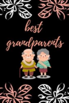 Paperback Grandparents: best grandparents: gift for grandparents /notebook journal, blank, lined, writing book, inspirational quote, lined spi Book