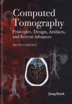 Hardcover Computed Tomography Principles, Design, Artifacts, and Recent Advances Book