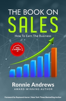 Paperback The Book on Sales: How to Earn the Business Book