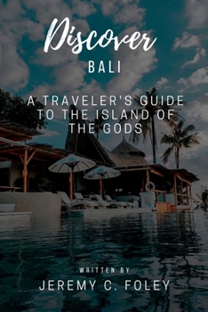 Paperback Discover Bali: A Traveler's Guide to the Island of the Gods Book
