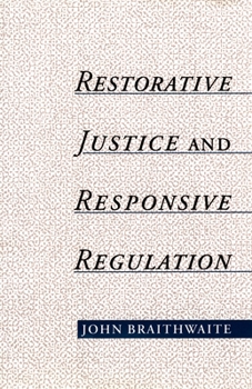 Hardcover Restorative Justice & Responsive Regulation Book
