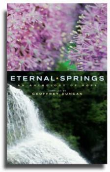 Paperback Eternal Springs: An Anthology of Hope Book