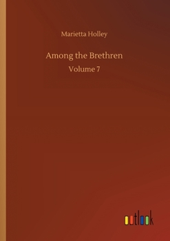 Samantha Among the Brethren - Volume 7