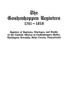 Paperback Goshenhoppen Registers, 1741-1819 Book
