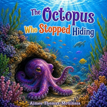 Paperback The Octopus Who Stopped Hiding Book