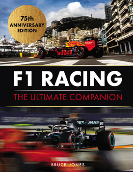 Hardcover F1 Racing: The Ultimate Companion: 75th Anniversary Edition Book