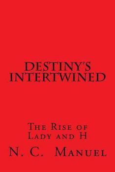 Paperback Destiny's Intertwined Book