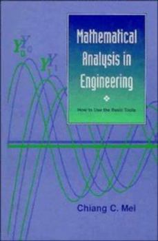 Hardcover Mathematical Analysis in Engineering: How to Use the Basic Tools Book
