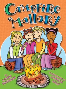 Campfire Mallory - Book #9 of the Mallory McDonald