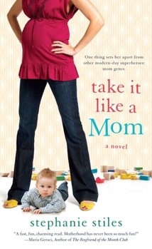 Paperback Take It Like a Mom Book