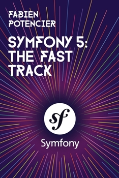 Paperback Symfony 5: The Fast Track Book