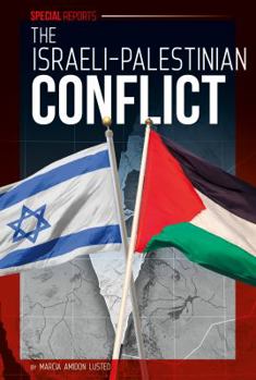 The Israeli-Palestinian Conflict - Book  of the Special Reports