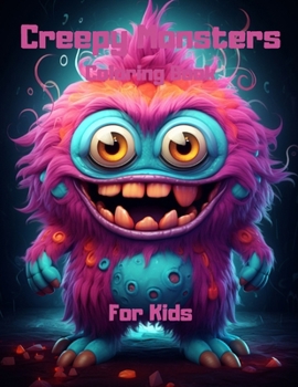 Paperback Creepy Creatures: A Monster Coloring Book