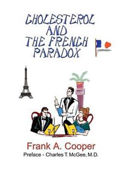 Paperback Cholesterol and the French Paradox Book
