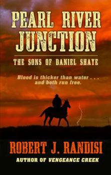 Pearl River Junction: The Sons of Daniel Shaye - Book  of the Sons of Daniel Shaye