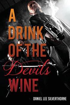 Paperback A Drink of the Devils Wine Book