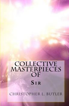 Sir Christopher L. Butler: Collective Masterpieces