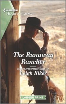 Mass Market Paperback The Runaway Rancher: A Clean and Uplifting Romance [Large Print] Book