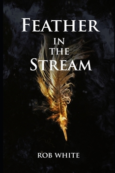 Paperback Feather in the Stream Book