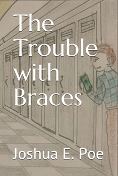 Paperback The Trouble with Braces Book