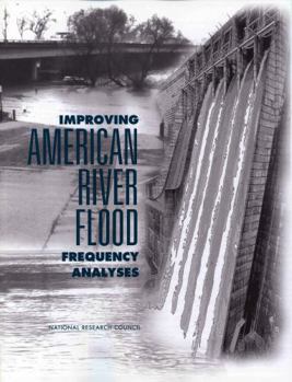 Paperback Improving American River Flood Frequencies Analysis Book
