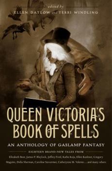 Paperback Queen Victoria's Book of Spells: An Anthology of Gaslamp Fantasy Book