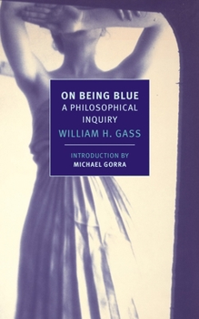 Paperback On Being Blue: A Philosophical Inquiry Book