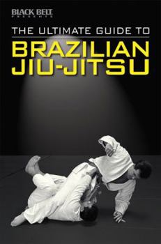 Paperback The Ultimate Guide to Brazilian Jiu-Jitsu Book