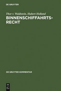Hardcover Binnenschiffahrtsrecht: Kommentar (De Gruyter Kommentar) (German Edition) [German] Book